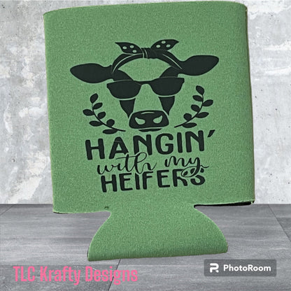 Hangin’ with my Heifers customized Slim & Standard Koozie Can Cooler