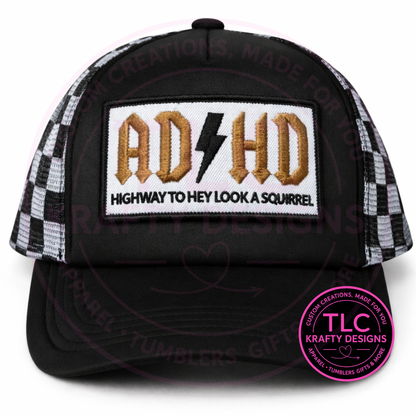 ADHD Highway to Hey Look a Squirrel Patch – Trucker Hat or Patch Only