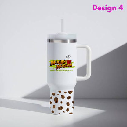 Mocha Motion 40oz Tumblers – Support Your Local Caffeine Dealer! ☕(Hot or Cold)