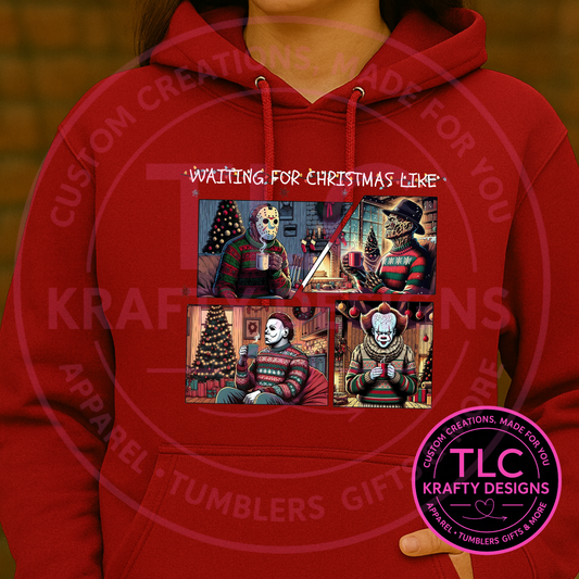 Waiting for Christmas Sweatshirt - Festively Creepy Christmas Crew Neck or Hoodie CK