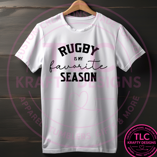 Rugby Is My Favorite Season Design – Rugby Appreciation Apparel