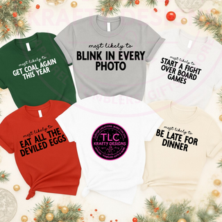 Most Likely To Family Christmas – Holiday Humor T-Shirt & Long Sleeve CK