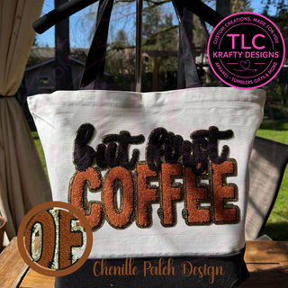 But First Coffee Chenille Patch Canvas Tote Bag
