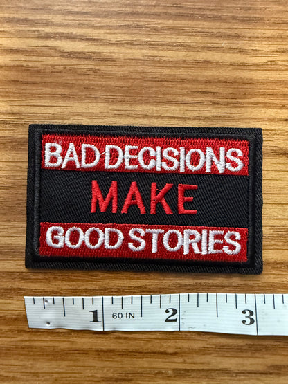 Bad Decisions Make Good Stories Embroidered Hat