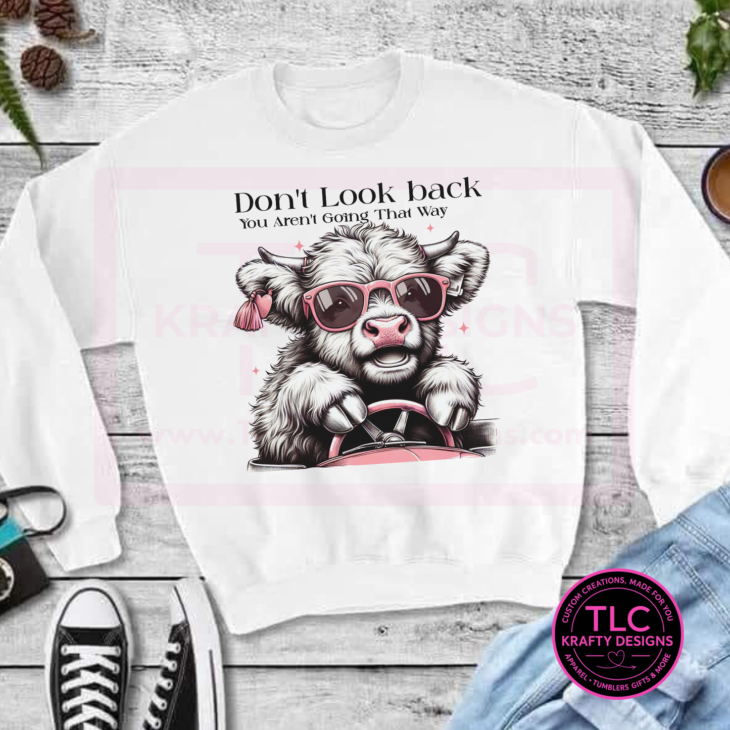 Don’t Look Back Cow Graphic – T-Shirt or Sweatshirt