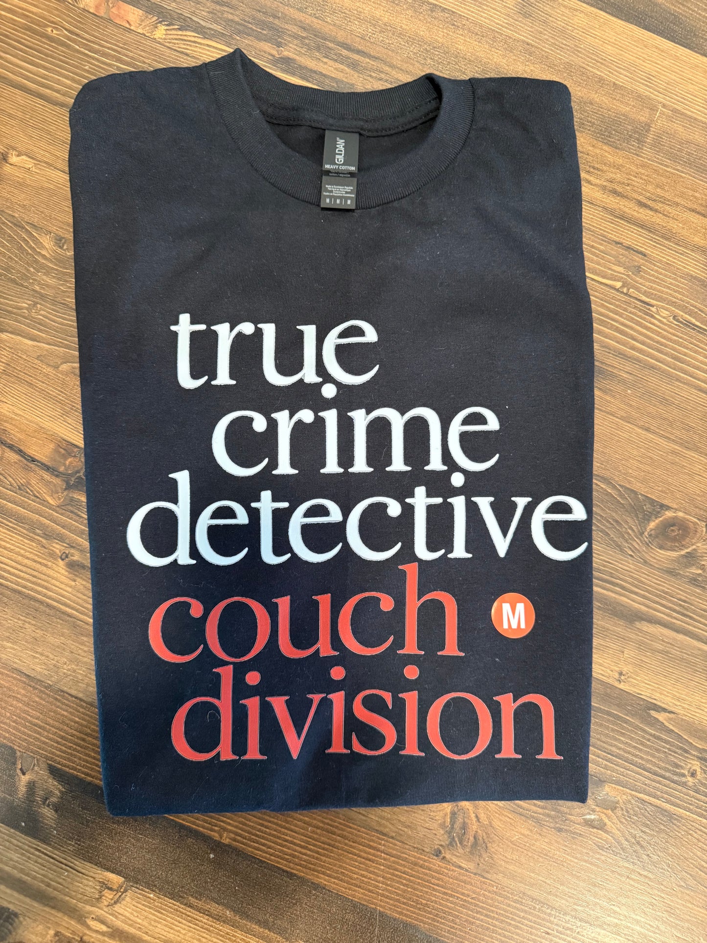 True Crime Detective Couch Division – T-Shirt or Sweatshirt