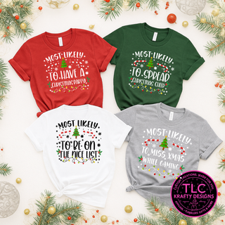 Festive Most Likely To Family Christmas – Holiday Humor T-Shirt & Long Sleeve CK