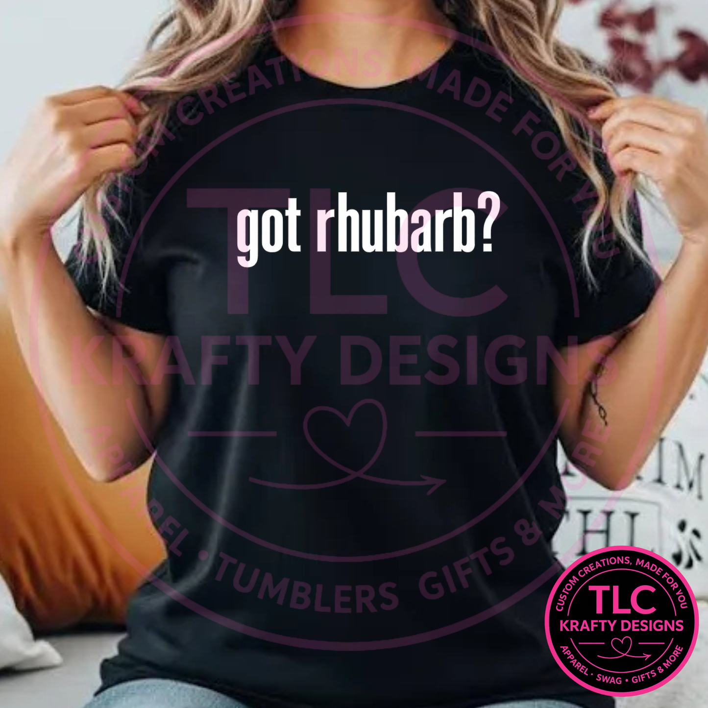 Got Rhubarb Lowercase Design – Rhubarb Days Apparel
