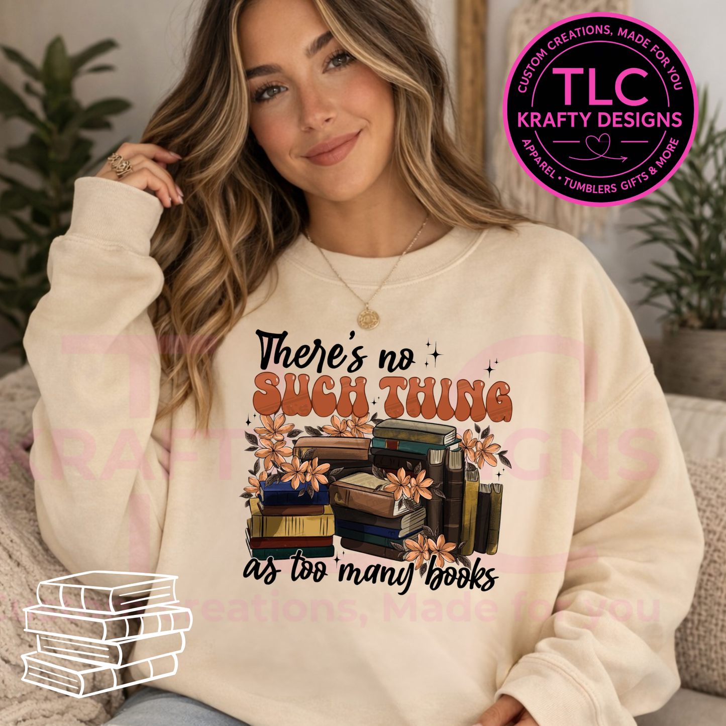 No Such Thing as Too Many Books Graphic Apparel - Book Lovers Design