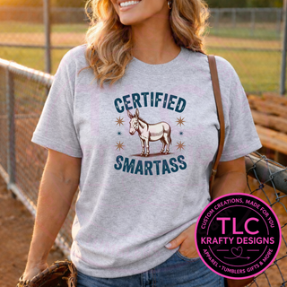 Certified Smartass Donkey Design – Donkey Lover Apparel