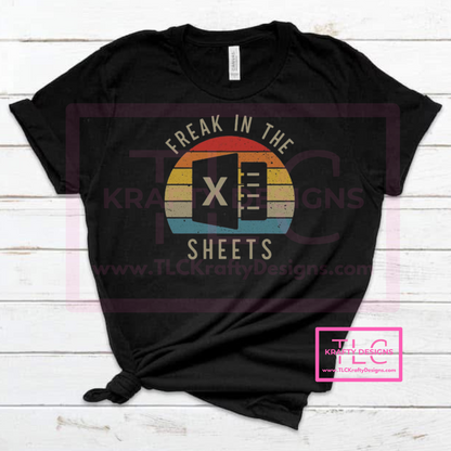 Freak in the Sheets T-Shirts, Long Sleeves & Tanks – Funny Excel Apparel