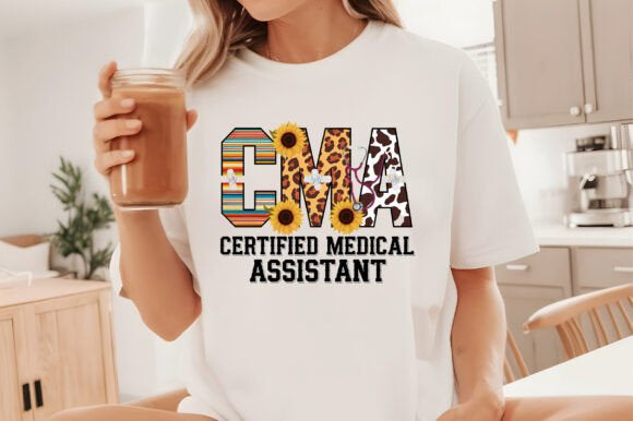 Sunflower & Leopard CMA Letter Design – Certified Medical Assistant T-Shirt or Sweatshirt