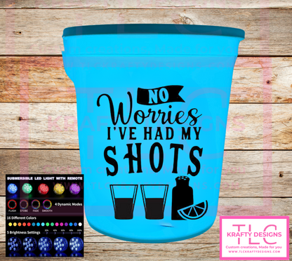 No Worries, I’ve Had My Shots – Light-Up Bucket (2 or 5 Gallon)