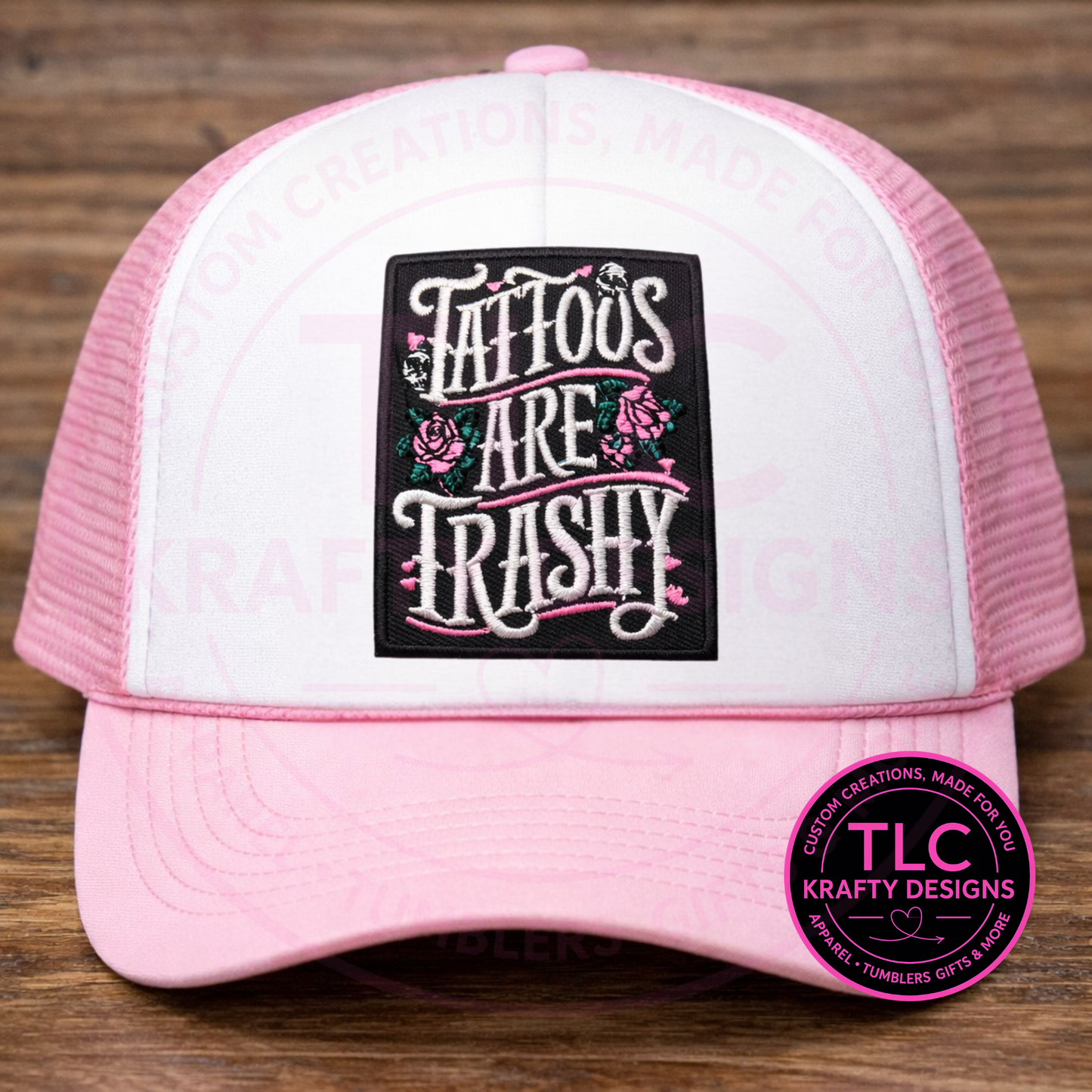 Tattoos Are Trashy Embroidered Hat