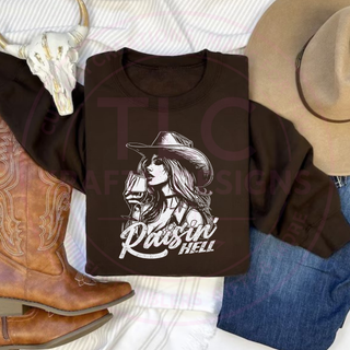 Raisin’ Hell Wine Cowgirl T-Shirt or Sweatshirt