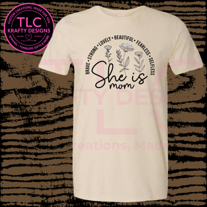 She Is Mom Design - Family Life Apparel