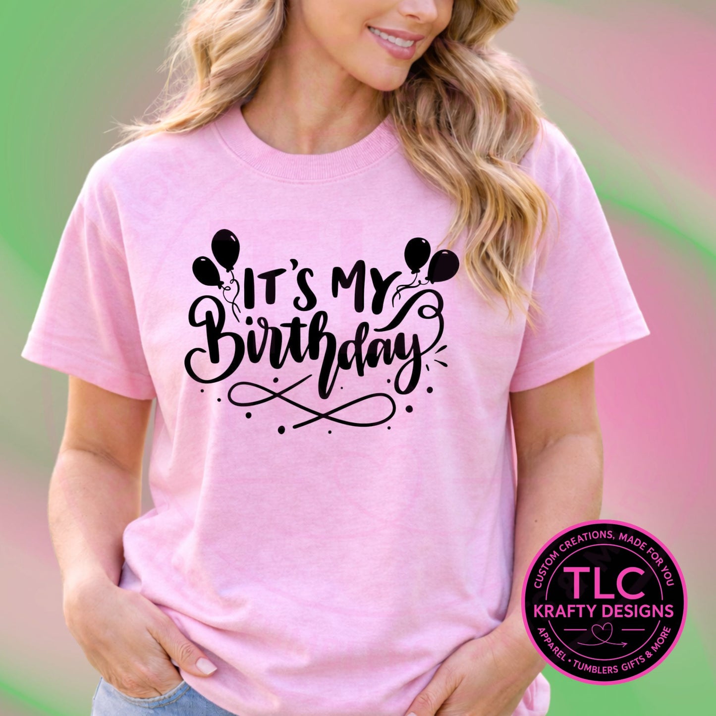 It's My Birthday Shirt - Birthday Vibes Apparel CK