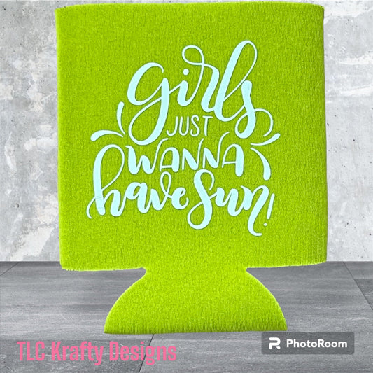 Girls just wanna have sun! Customized SLIM Koozie Can Cooler