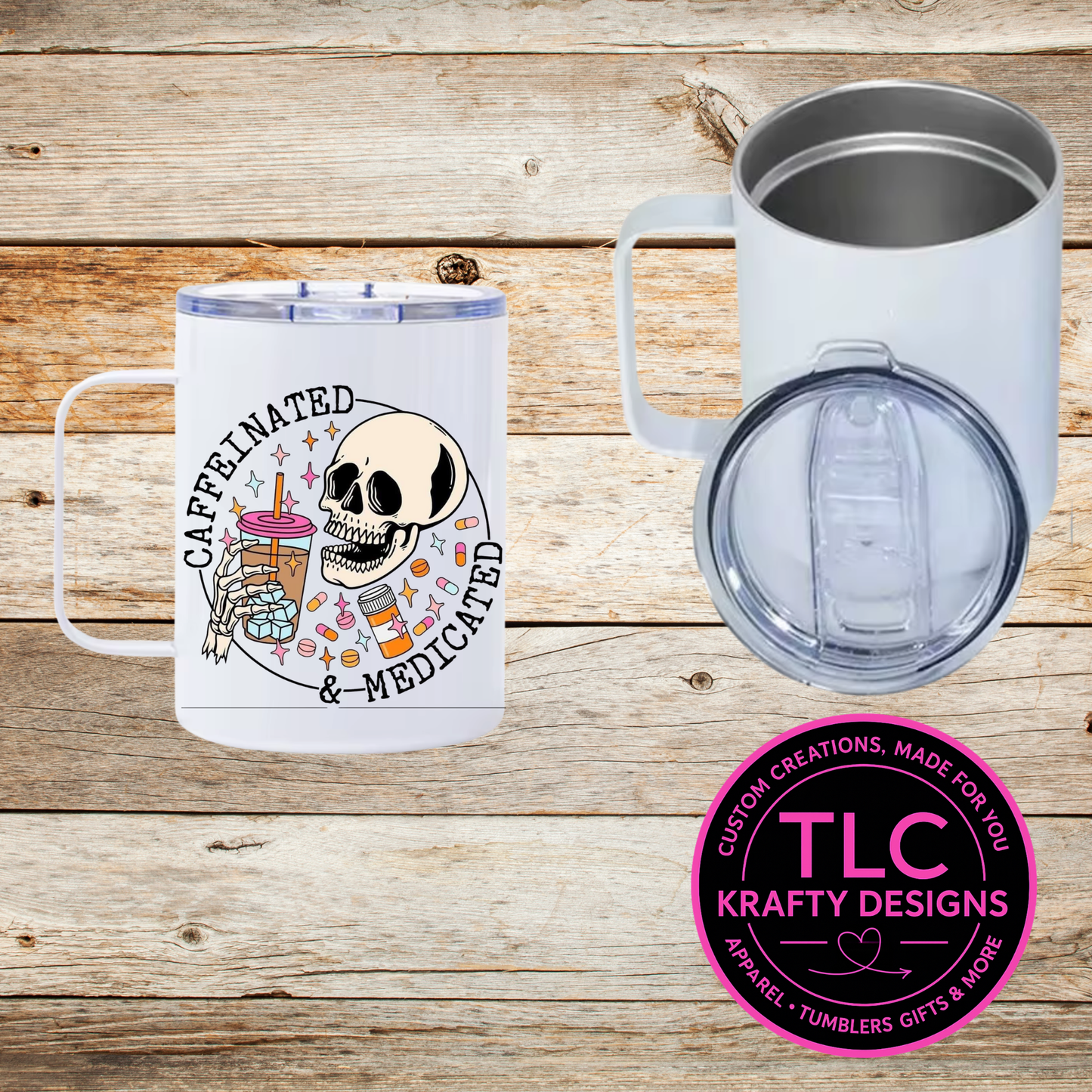 Caffeinated and Medicated Skeleton Mug - 12oz Travel Mug With Lid CK