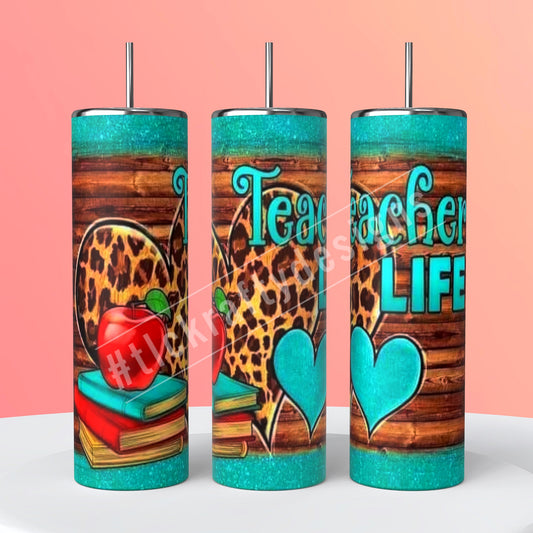 Stylish Sublimation 20oz. Skinny tumbler bearing the phrase "Teacher Life" with a heart filled with leopard print