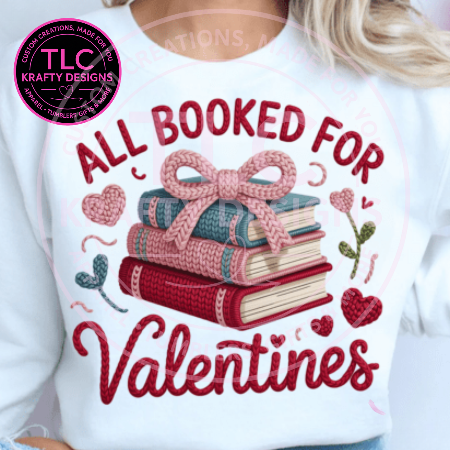 All Booked for Valentine’s – Book Lover Valentine Shirt or Sweatshirt