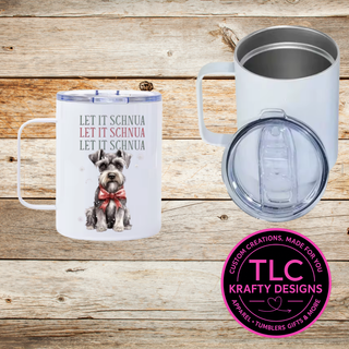 Let it Schnua Christmas Mug - 12oz Travel Mug With Lid CK