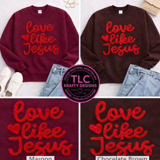 Love Like Jesus Fuzzy Red Chenille Patch Sweatshirt | Christian Valentine Crewneck | Faith Based Apparel |