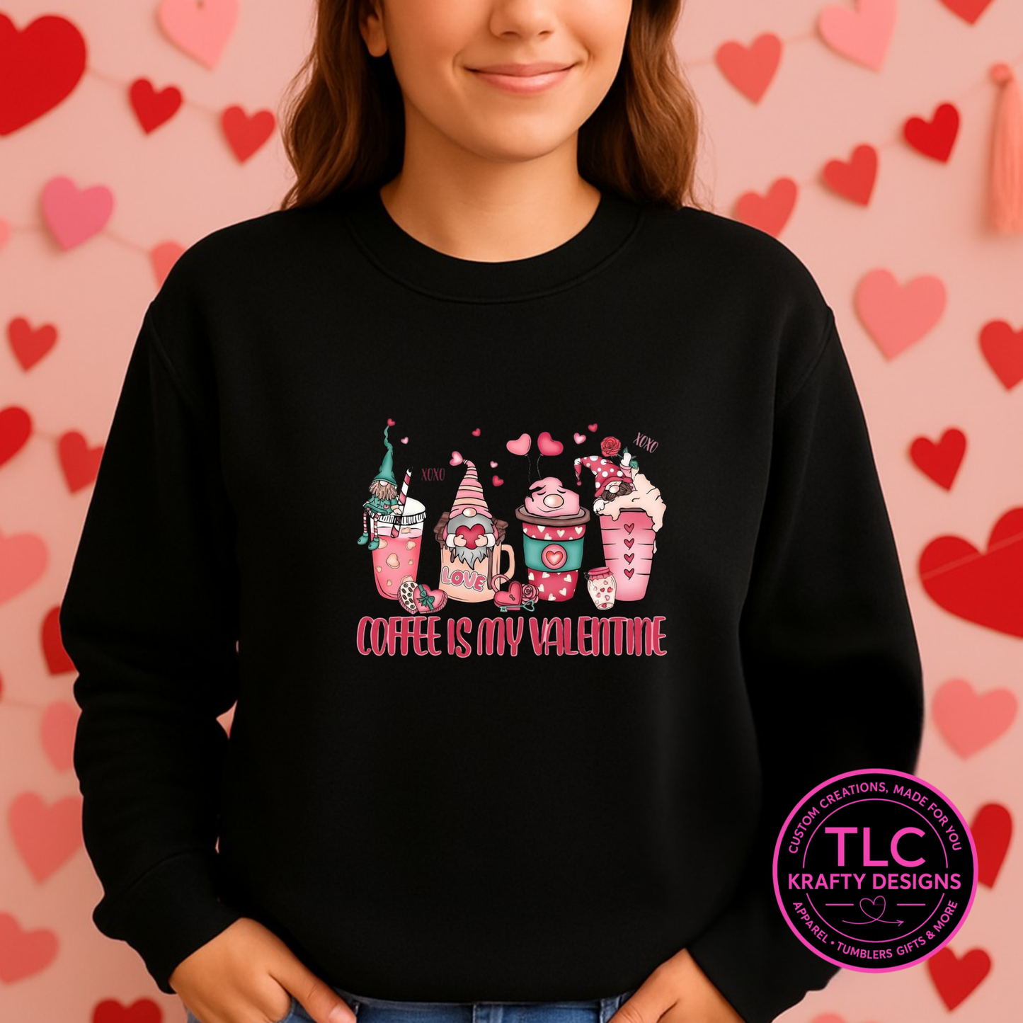 Coffee Is My Valentine Shirt or Sweatshirt – Cute Valentine Coffee Lover Apparel