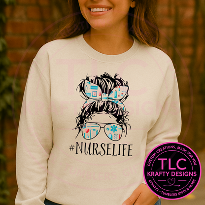 Nurse Life Sweatshirt - Healthcare Crew Neck or Hoodie CK