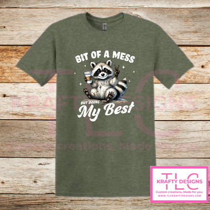 Bit of a Mess But Doing My Best Raccoon Shirt – Funny Coffee Animal Graphic Tee | Cute & Relatable Raccoon Humor T-Shirt