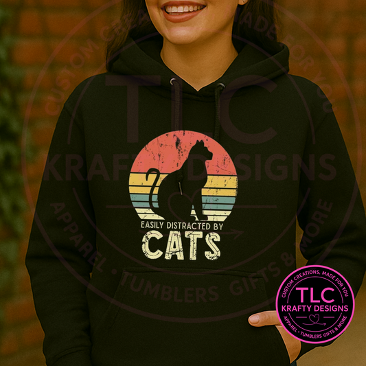 Easily Distracted by Cats Sweatshirt or Hoodie – Vintage Retro Cat Lover Gift | Funny Cat Mom & Dad Appare