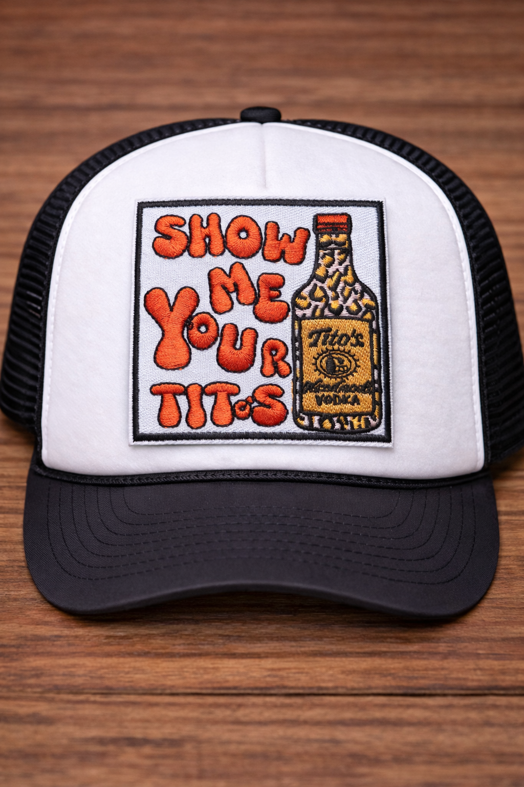 Show Me Your Tito’s Foam Trucker Hat – Embroidered Patch Hat
