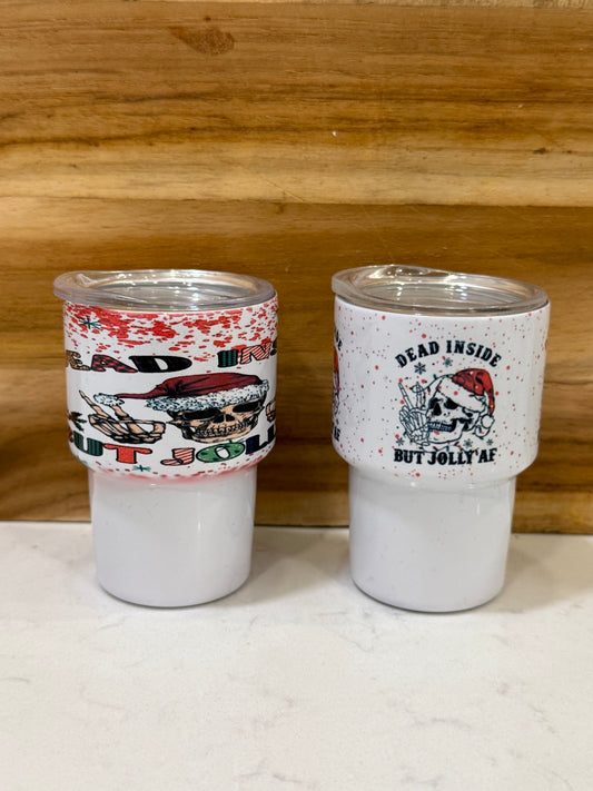 Dead inside but Jolly AF 3oz mini shot glass