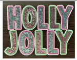 XL Holly Jolly Sequin Patch – Sparkly Christmas Appliqué in Pink, Aqua & Green