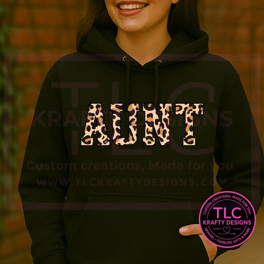 Aunt Sweatshirt or Hoodie – Leopard Print Auntie Top | Trendy Aunt Gift | Cool Aunt Life Crewneck or Hoodie | Animal Print Graphic