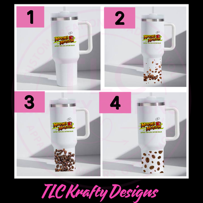 Mocha Motion 40oz Tumblers – Support Your Local Caffeine Dealer! ☕(Hot or Cold)