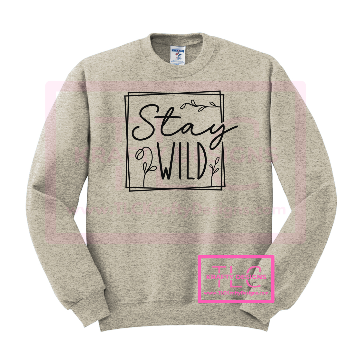 Stay Wild Graphic Apparel - Inspirational Floral Design