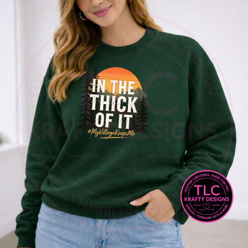 In The Thick Of It Design - FCOW Apparel Line