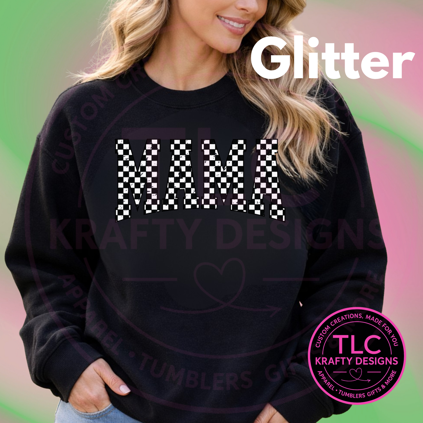Glitter Checkerboard MAMA Shirt or Sweatshirt for Moms
