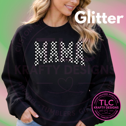 Glitter Checkerboard MAMA Shirt or Sweatshirt for Moms