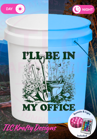 I’ll Be In My Office Light Up Bucket, Gardening Gift for Her, Garden Lover LED Bucket, Funny Gardener Decor, Outdoor Patio Light
