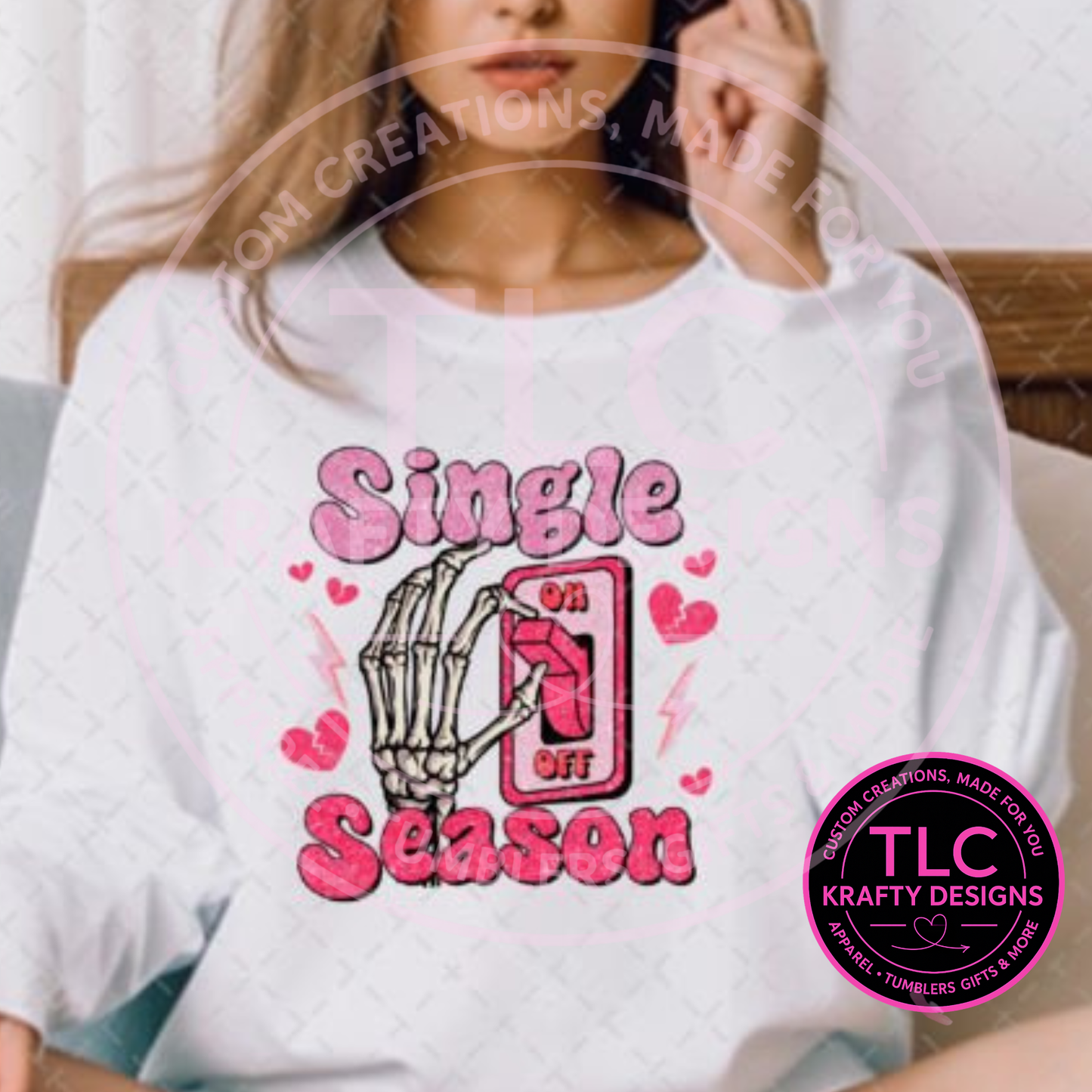 Single On, Single Off – Spooky Valentine Skeleton Shirt or Sweatshirt