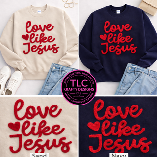 Love Like Jesus Fuzzy Red Chenille Patch Sweatshirt | Christian Valentine Crewneck | Faith Based Apparel |