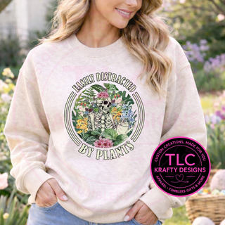 Easily Distracted By Plants Design - Plant Lover Apparel
