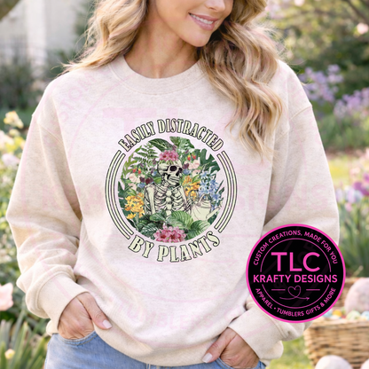Easily Distracted By Plants Design - Plant Lover Apparel