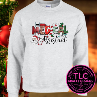 Festive Medical Assistant Christmas Sweatshirt - Healthcare Crew Neck or Hoodie CK