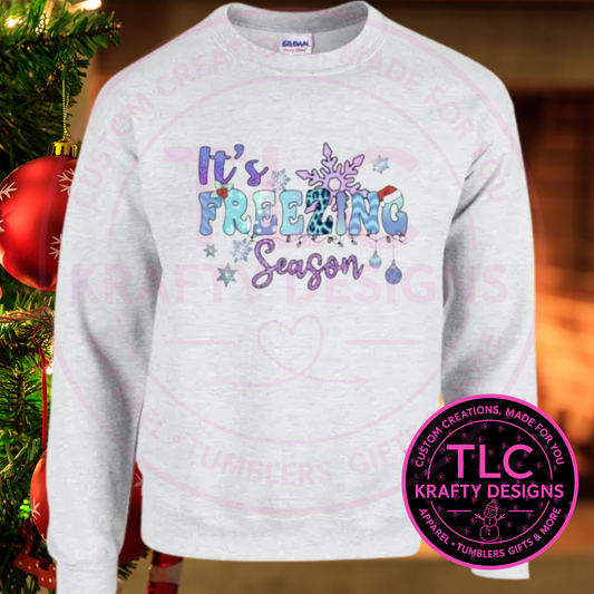 Freezing Season Sweatshirt - Whimsical Winter Crew Neck or Hoodie CK