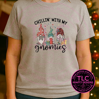 Chillin' With my Gnomies T-Shirt - Whimsical Christmas Long or Short Sleeve Tee CK