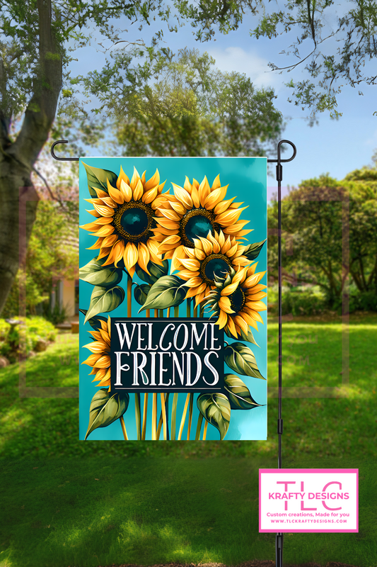 Welcome Friends Garden Flag – Bold Sunflowers on Teal Background Outdoor Banner