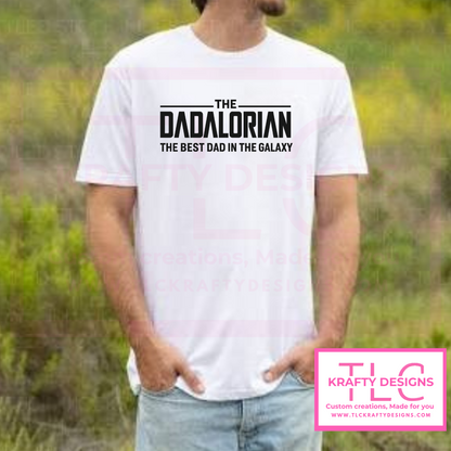 Dadalorian T-Shirt – Best Dad in the Galaxy | Funny Father’s Day Gift